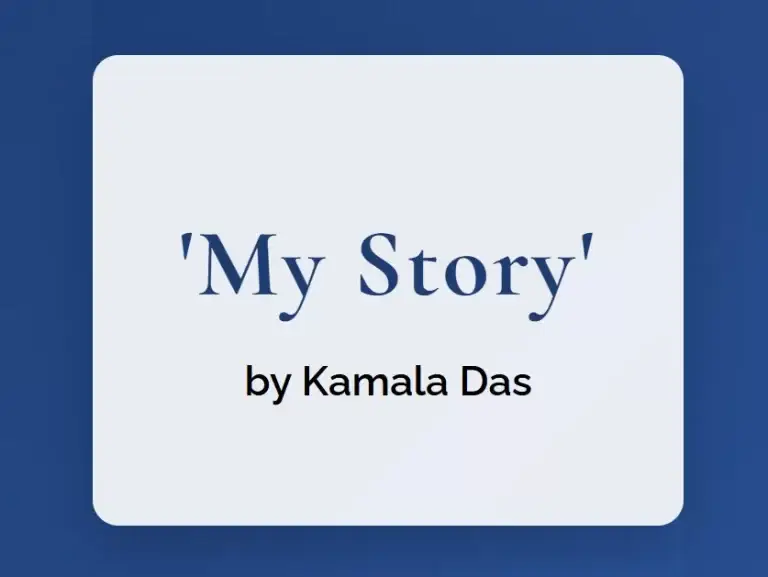 My Story by Kamala Das