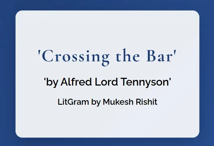 Crossing the Bar