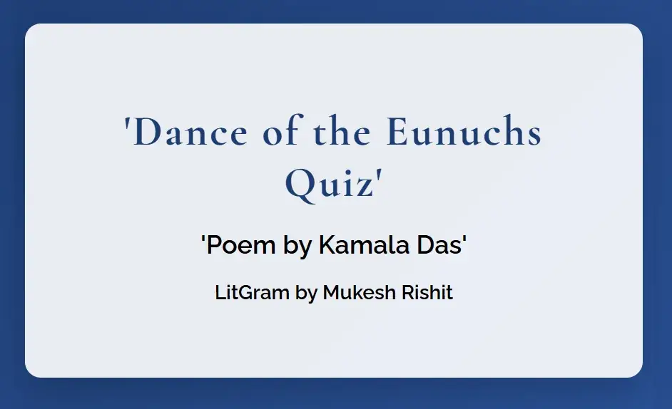 Dance of the Eunuchs Quiz