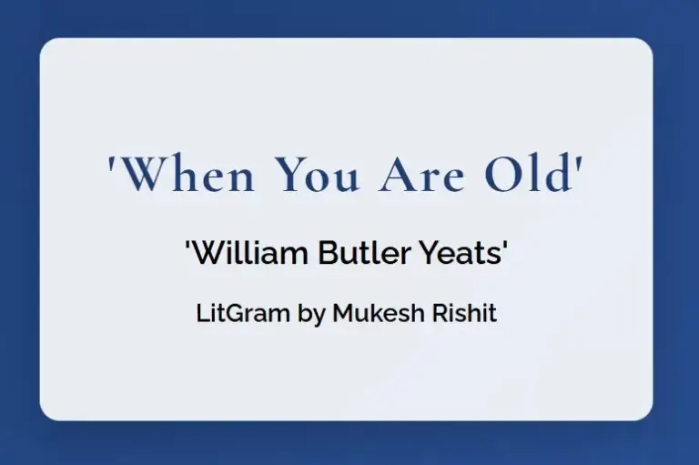 When You Are Old: W.B. Yeats' Modern Classic