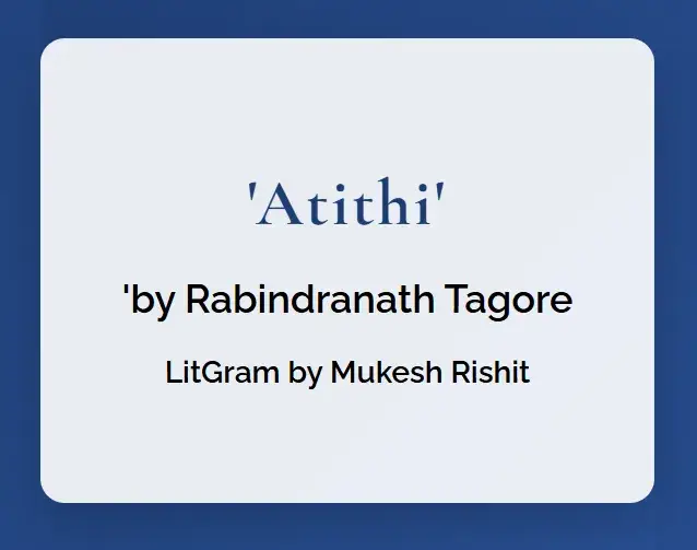 Atithi by Rabindranath Tagore