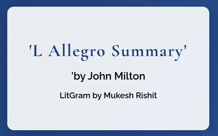 L Allegro Summary