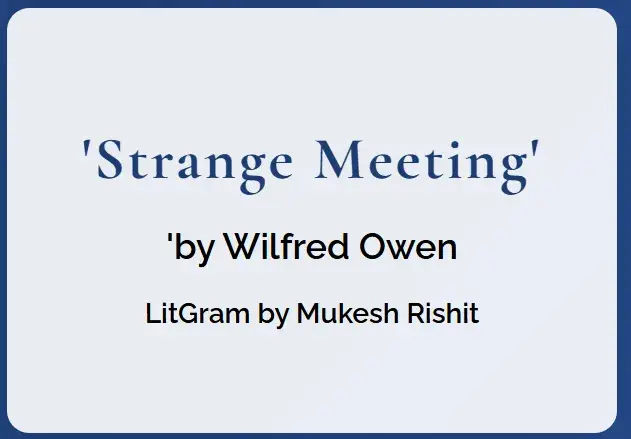 Strange Meeting Summary