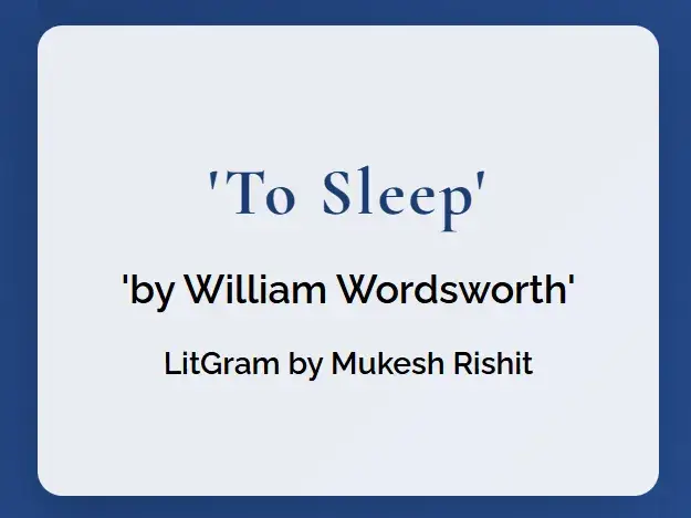 To Sleep by William Wordsworth