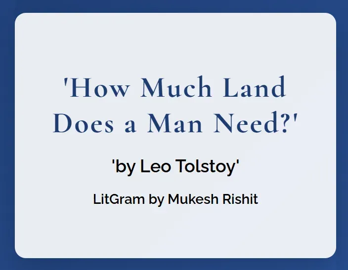 How Much Land Does a Man Need